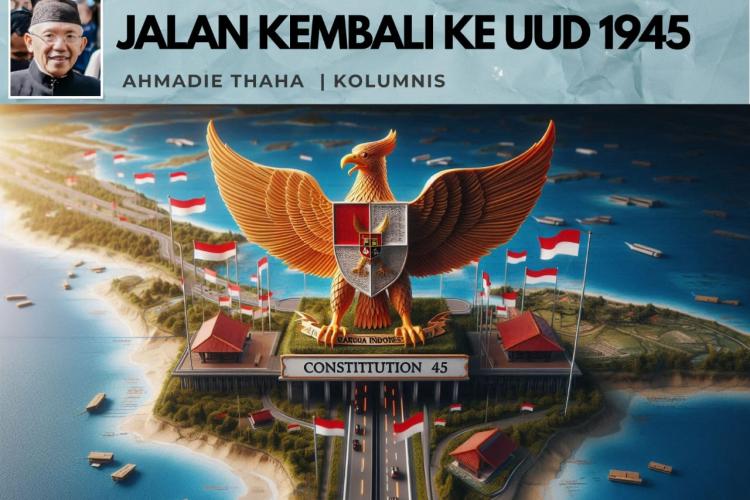 Jalan Kembali Ke UUD 1945